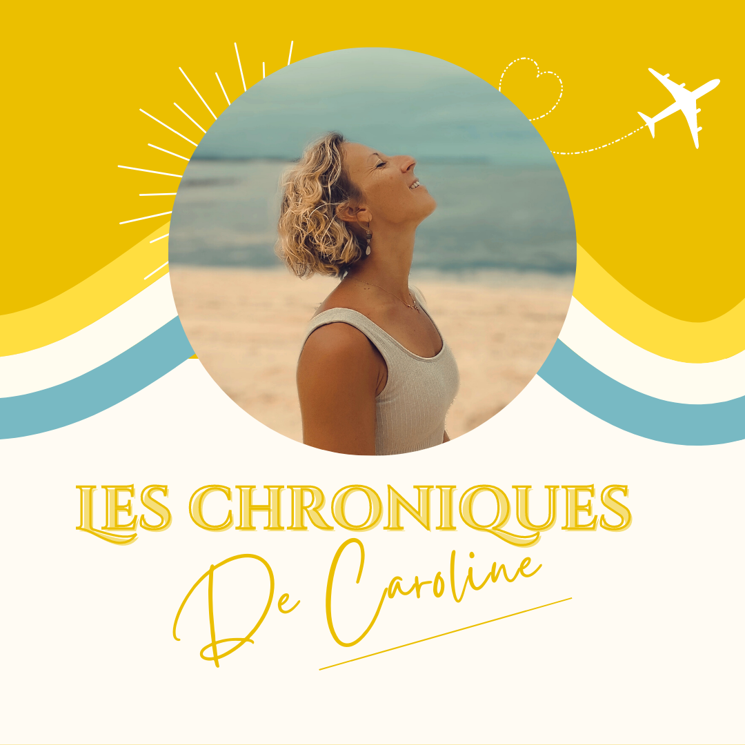 Les chroniques de Caroline